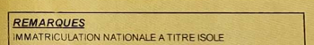Capture d'écran des remarques officielles sur une Réception à Titre Isolé (RTI) mentionnant la conformité nationale à titre isolé, document clé de l'enquête sur l'immatriculation de la Mustang.